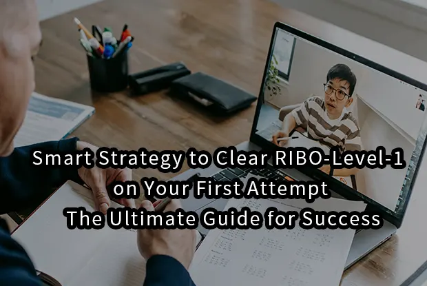 Smart Strategy to Clear RIBO-Level-1 on Your First Attempt: The Ultimate Guide for Success